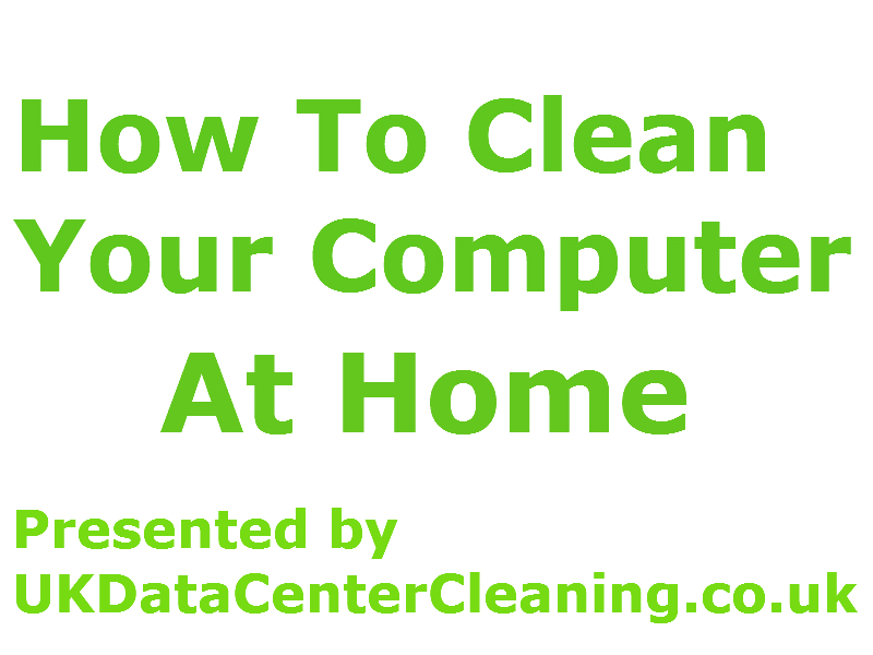 Easy way how to Professionally Clean Your Computer UK DCC Data Centre